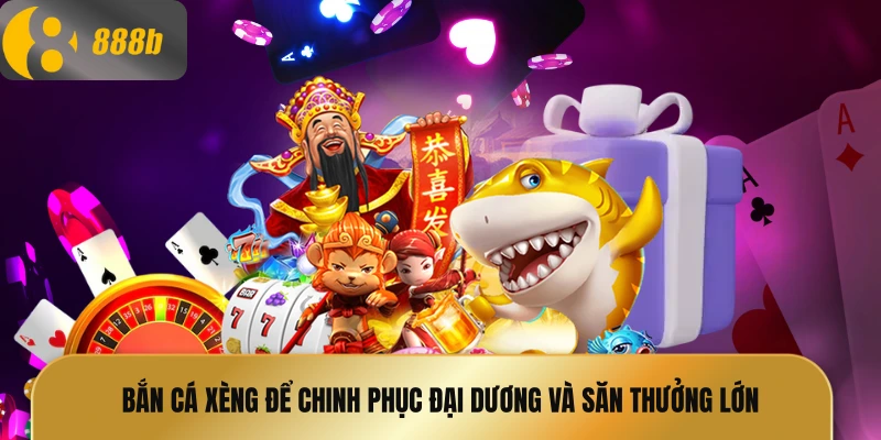 Bắn cá xèng