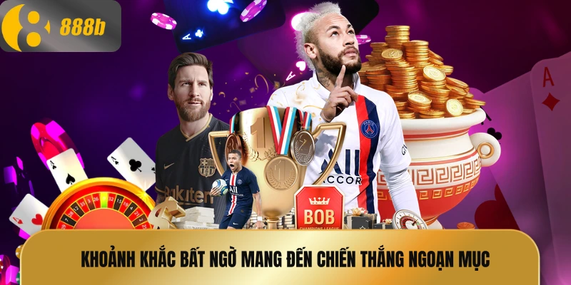 Khoảnh khắc bất ngờ mang đến chiến thắng ngoạn mục