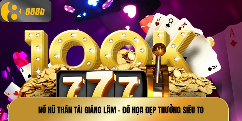 Nổ hũ thần tài giáng lâm