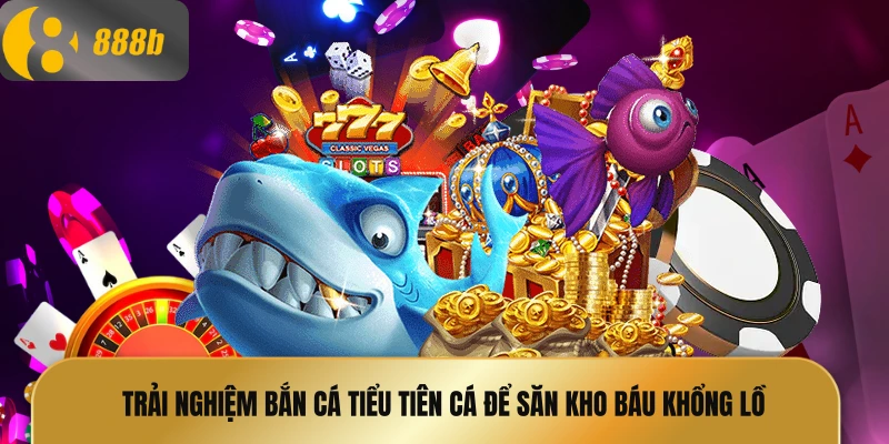 Bắn cá tiểu tiên cá